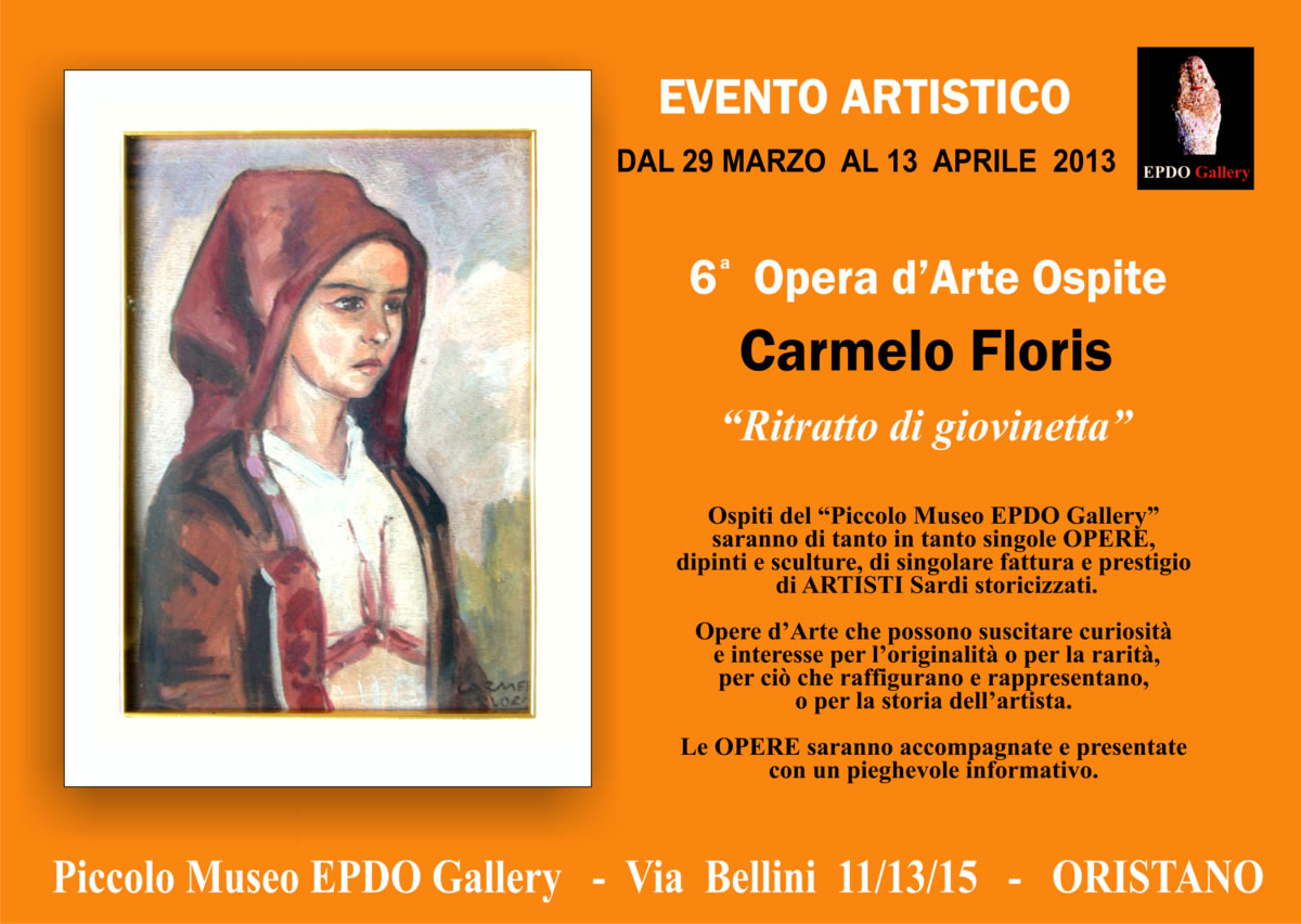 Carmelo Floris - Museo EPDO Gallery - Via Bellini 15 ORISTANO